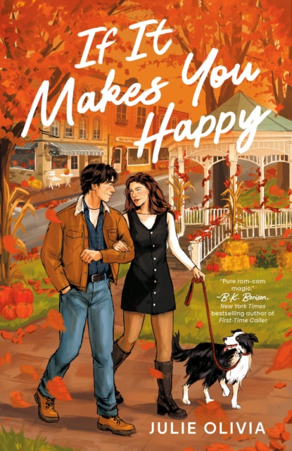 Front cover of If It Makes You Happy by Julie Olivia, paperback