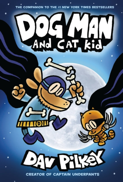 Front cover of Dog Man 4: Dog Man and Cat Kid by Dav Pilkey, paperback
