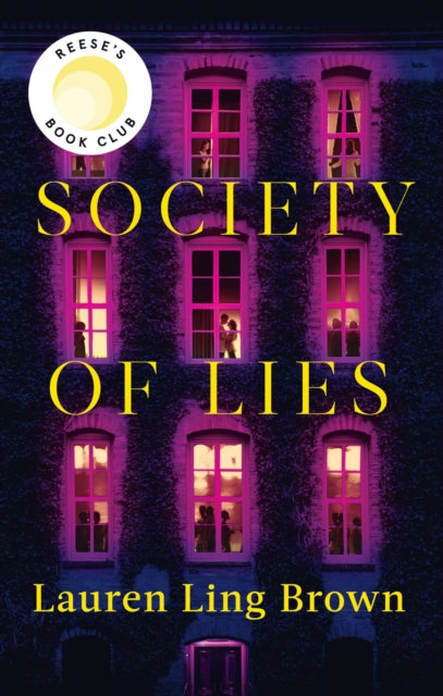 Society of Lies : The Reese Witherspoon Book Club Pick - Lauren Ling Brown