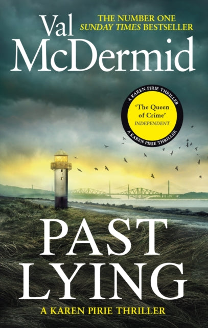 Past Lying : the twisty, bestselling thriller starring Karen Pirie - Val McDermid