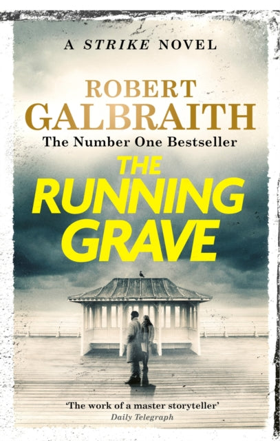 The Running Grave : Cormoran Strike Book 7 - Robert Galbraith