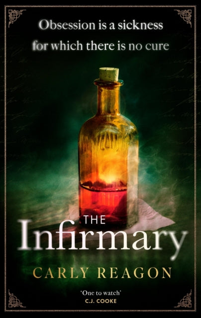The Infirmary : The chilling new gothic thriller from the author of The Toll House, perfect for Halloween 2025 - Carly Reagon