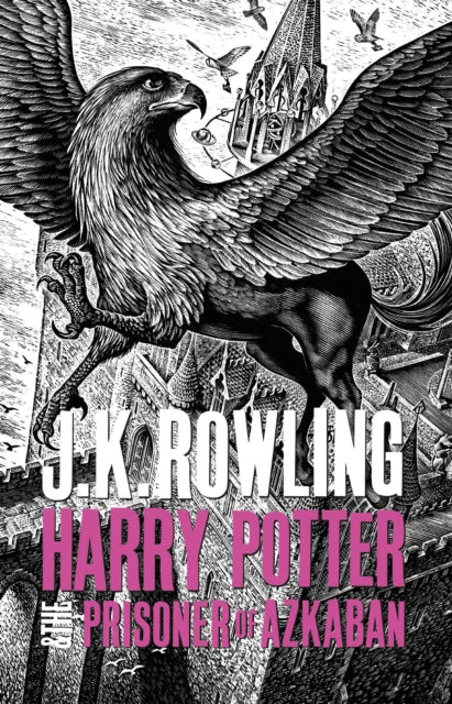 Front cover of Harry Potter and the Prisoner of Azkaban by J.K. Rowling, hardback