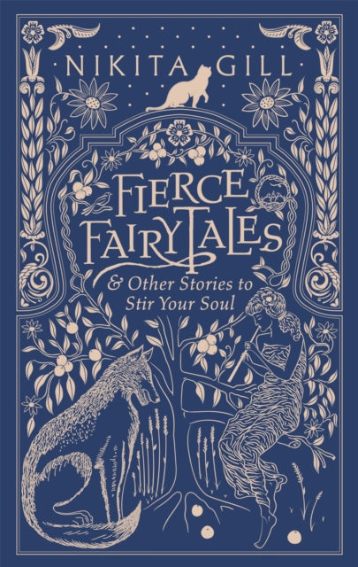 Fierce Fairytales : A perfect feminist gift book - Nikita Gill