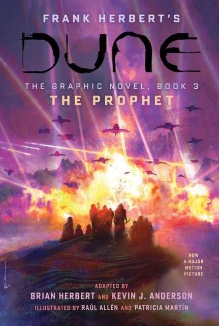 DUNE: The Graphic Novel, Book 3: The Prophet : Volume 3