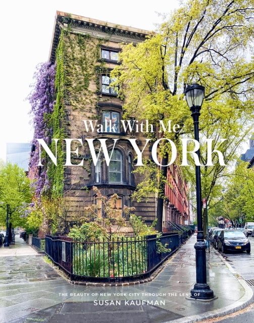 Walk With Me New York - Susan Kaufman