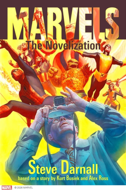 Marvels: The Novelization - Alex Ross