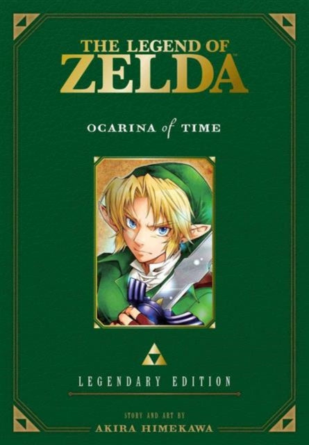 The Legend of Zelda: Ocarina of Time -Legendary Edition- : Ocarina of Time - Akira Himekawa