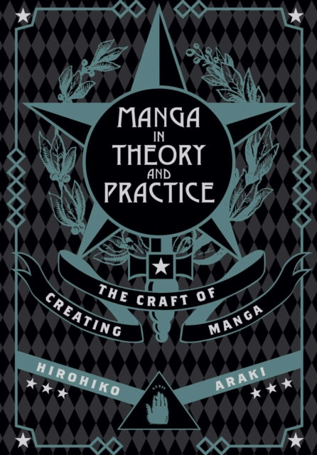 Front cover of Manga in Theory and Practice by Hirohiko Araki, hardback