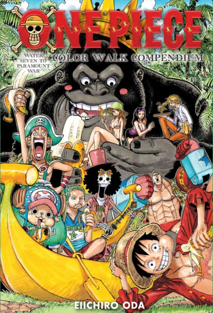 One Piece Color Walk Compendium: Water Seven to Paramount War : Volume 2 - Eiichiro Oda