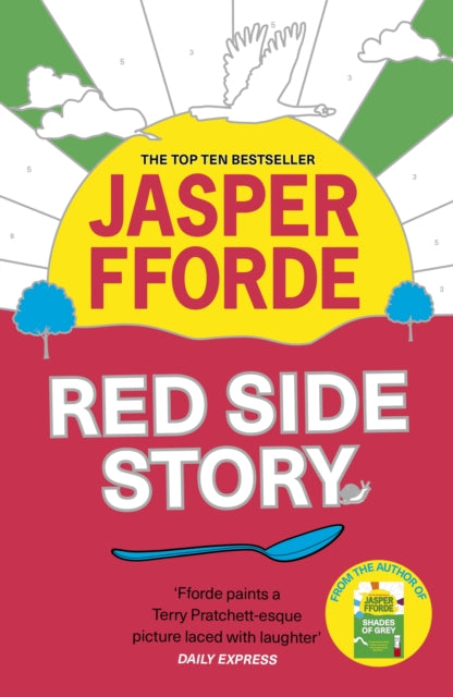 Red Side Story : The colourful and instant Sunday Times bestseller (Feb 2024) from the bestselling author of Shades of Grey - Jasper Fforde