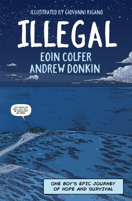 Illegal : A graphic novel telling one boy's epic journey to Europe - Andrew Donkin
