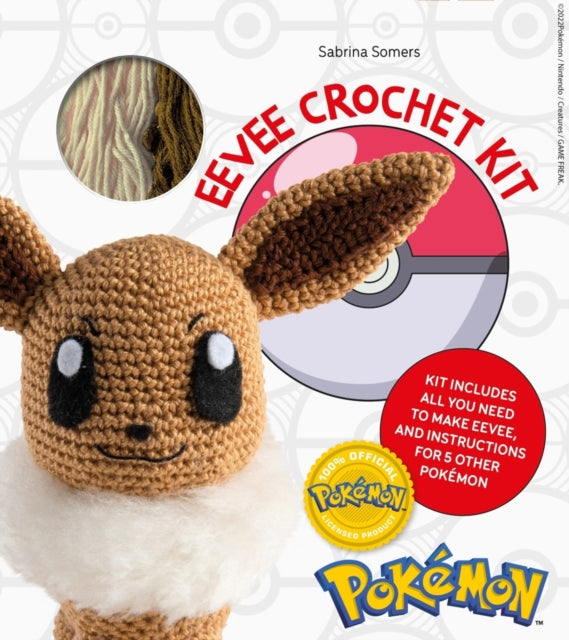PokeMon Crochet Eevee Book & Kit : Kit Includes Materials to Make Eevee and Instructions for 5 Other PokeMon - Sabrina Somers