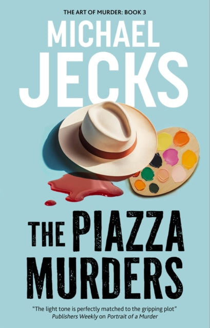 Front cover of The Piazza Murders by Michael Jecks, hardback