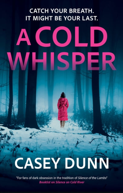 Front cover of A Cold Whisper by Casey Dunn, paperback