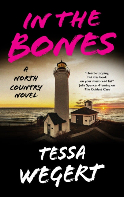 Front cover of In the Bones by Tessa Wegert, paperback