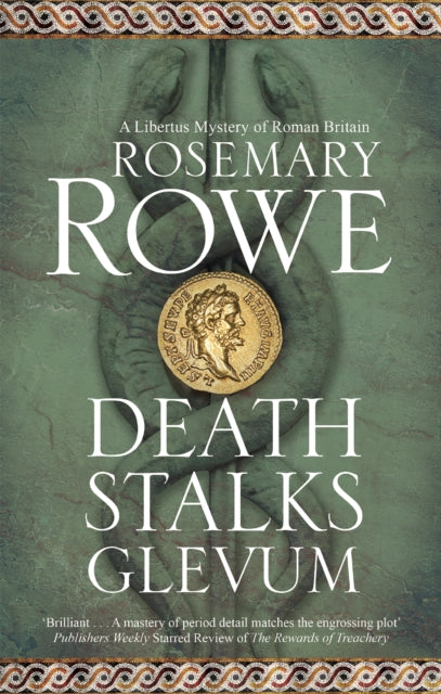 Death Stalks Glevum - Rosemary Rowe