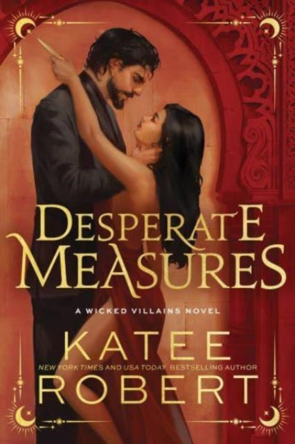 Desperate Measures : A Dark Enemies to Lovers Romance Based on a Classic Tale - Katee Robert