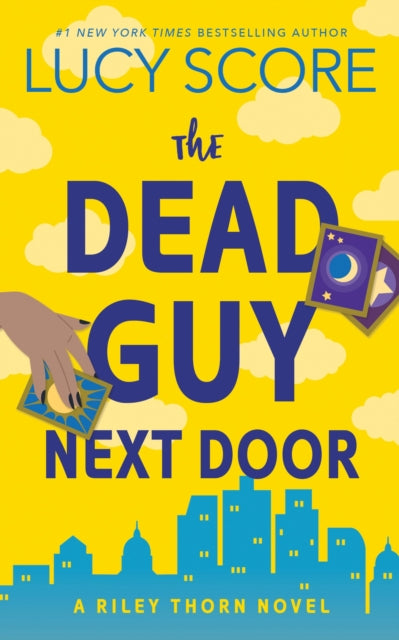 The Dead Guy Next Door : A Paranormal Murder Mystery & Contemporary Romance (Riley Thorn Book 1)