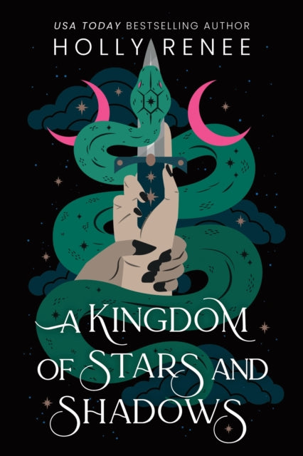 Front cover of A Kingdom of Stars and Shadows by Holly Renee, paperback