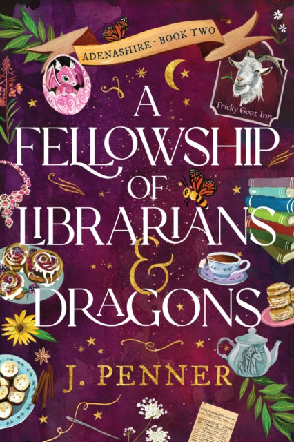 A Fellowship of Librarians & Dragons : A Charming Cosy Fantasy Adventure (Adenashire Book 2) - J. Penner