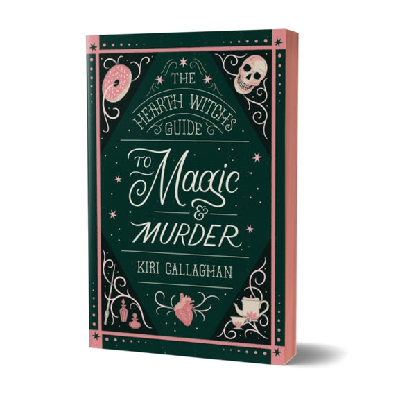 The Hearth Witch's Guide to Magic & Murder : A Cosy Fantasy Murder Mystery (The Hemlock Saga Book 1) - Kiri Callaghan