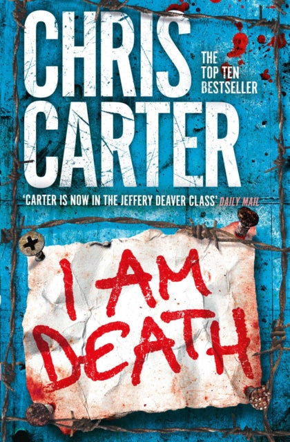 I Am Death : The UNMISSABLE thriller from the Sunday Times bestselling author - Chris Carter
