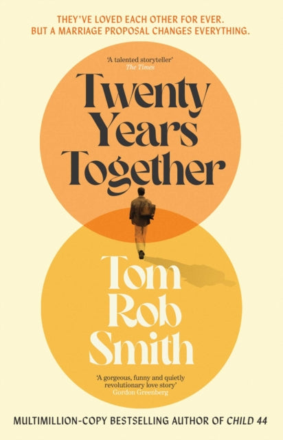 Twenty Years Together : The beautiful new love story from the multi-million copy bestselling author, perfect for fans of David Nicholls - Tom Rob Smith