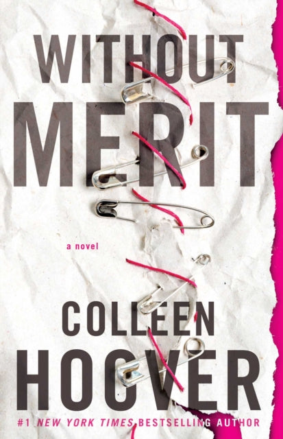 Without Merit : From the bestselling author of IT ENDS WITH US