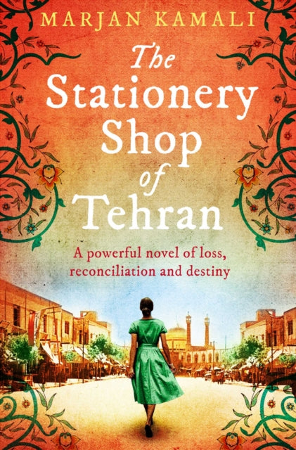Front cover of The Stationery Shop of Tehran by Marjan Kamali, paperback