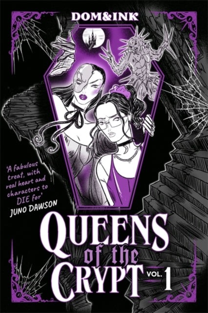 Queens of the Crypt : A fabulously creepy graphic novel, perfect for fans of Buffy and The Rocky Horror Picture Show - Dom&Ink