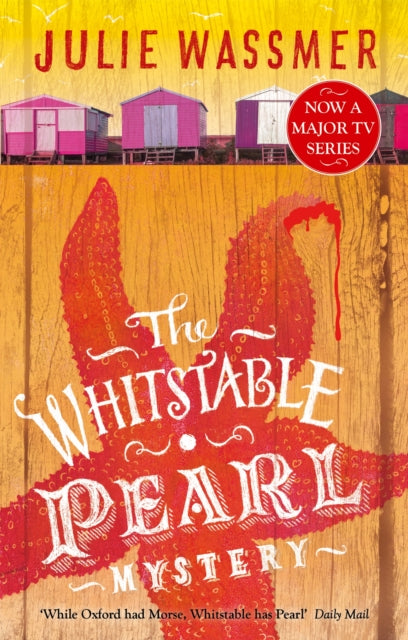 The Whitstable Pearl Mystery : Now a major TV series, Whitstable Pearl, starring Kerry Godliman - Julie Wassmer