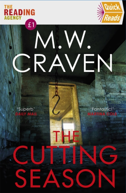 The Cutting Season : (Quick Reads 2022) - M.W. Craven