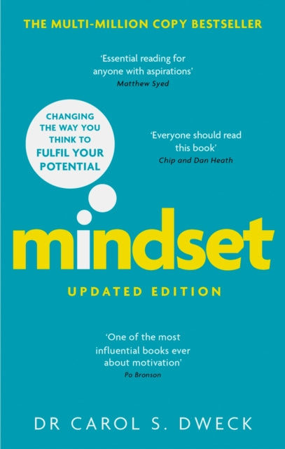 Mindset - Updated Edition : Changing The Way You think To Fulfil Your Potential - Dr Carol Dweck