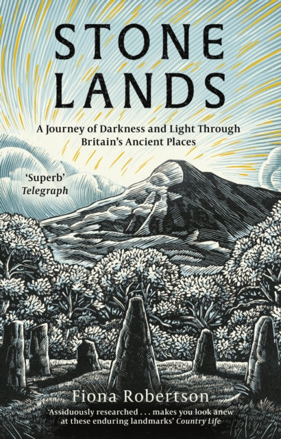 Stone Lands : A Telegraph and Waterstones Best Book of 2025 - Fiona Robertson