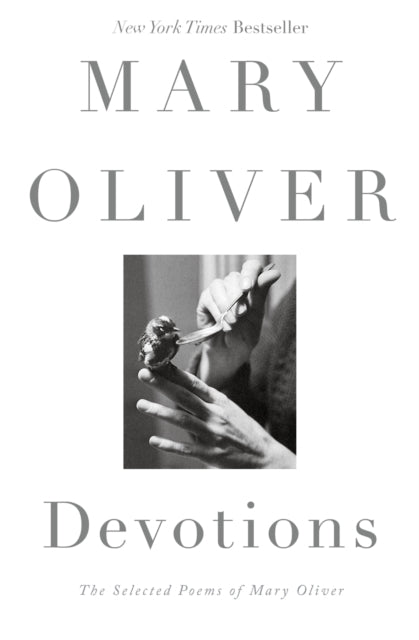 Devotions - Mary Oliver