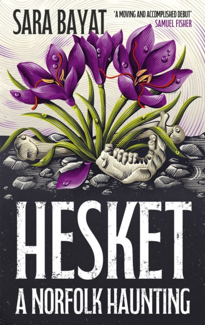 Hesket: A Norfolk Haunting - Sara Bayat