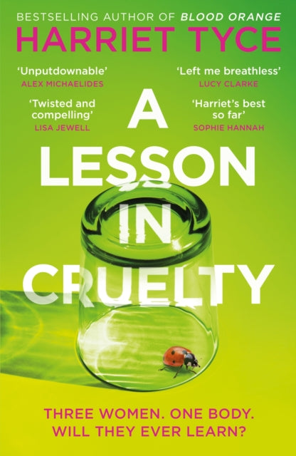 A Lesson in Cruelty : The twisty thriller from the million-copy, Kindle number one bestselling author that will leave you breathless