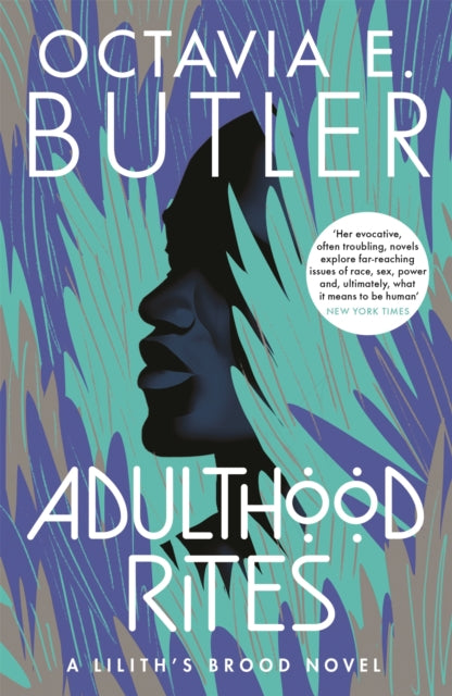 Adulthood Rites : Lilith's Brood 2 - Octavia E. Butler