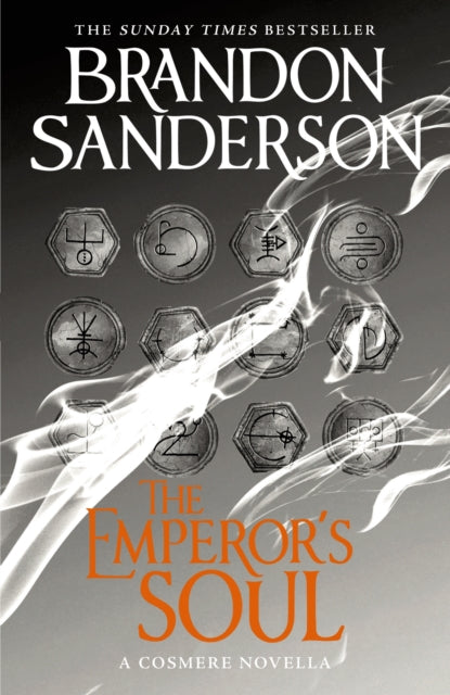 The Emperor's Soul : A Cosmere Standalone - Brandon Sanderson