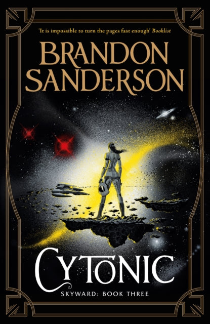 Cytonic : The Third Skyward Novel - Brandon Sanderson