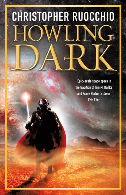 Howling Dark : Book Two - Christopher Ruocchio