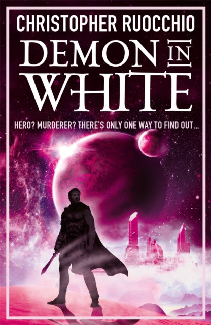 Demon in White : Book Three - Christopher Ruocchio