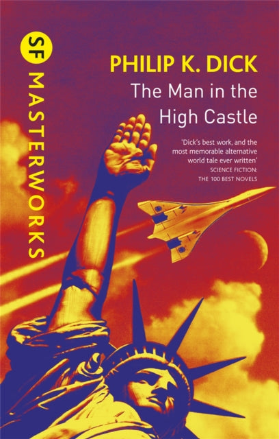 Front cover of The Man In The High Castle by Philip K Dick, hardback