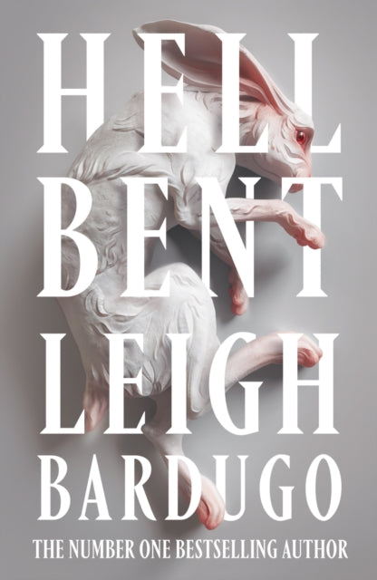 Hell Bent : The instant Sunday Times bestselling global sensation from the author of The Familiar - Leigh Bardugo