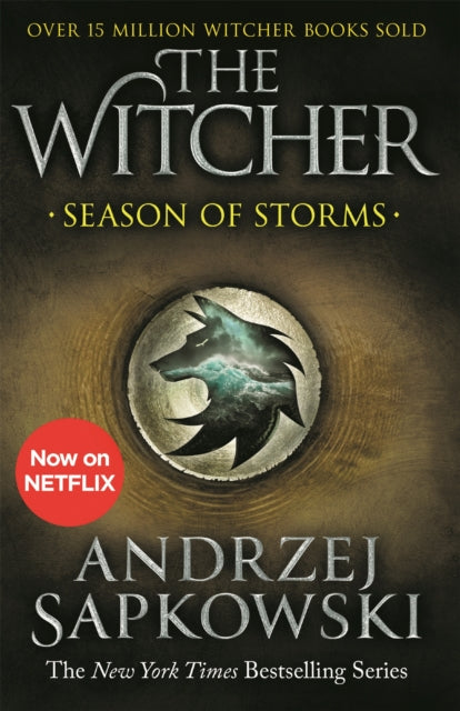 Season of Storms : A Novel of the Witcher - Now a major Netflix show - David French