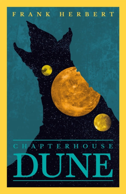 Chapter House Dune : The inspiration for the blockbuster film - Frank Herbert