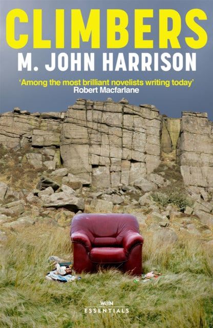 Climbers : With an introduction by Robert Macfarlane - M.John Harrison