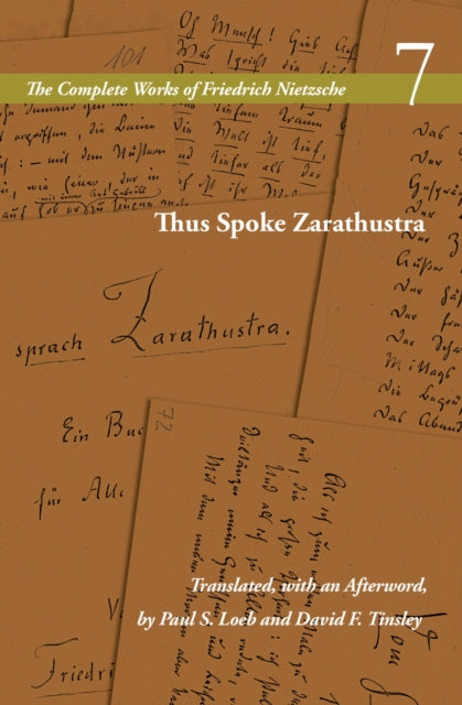 Thus Spoke Zarathustra : Volume 7 - David F. Tinsley