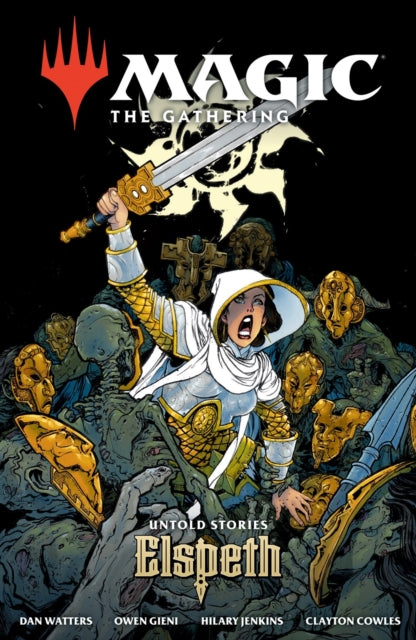 Magic: The Gathering: Untold Stories--Elspeth - Dan Watters
